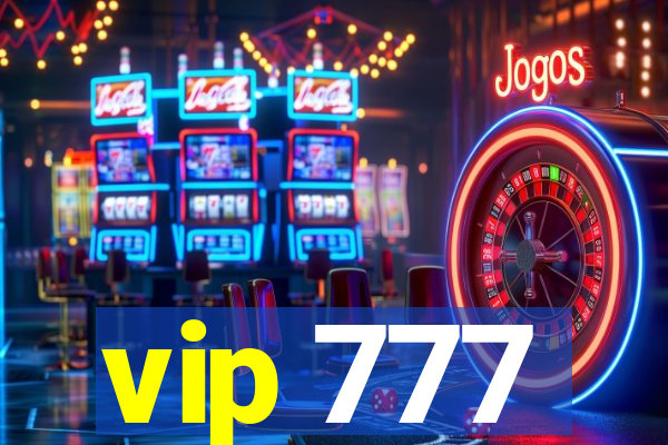 vip 777